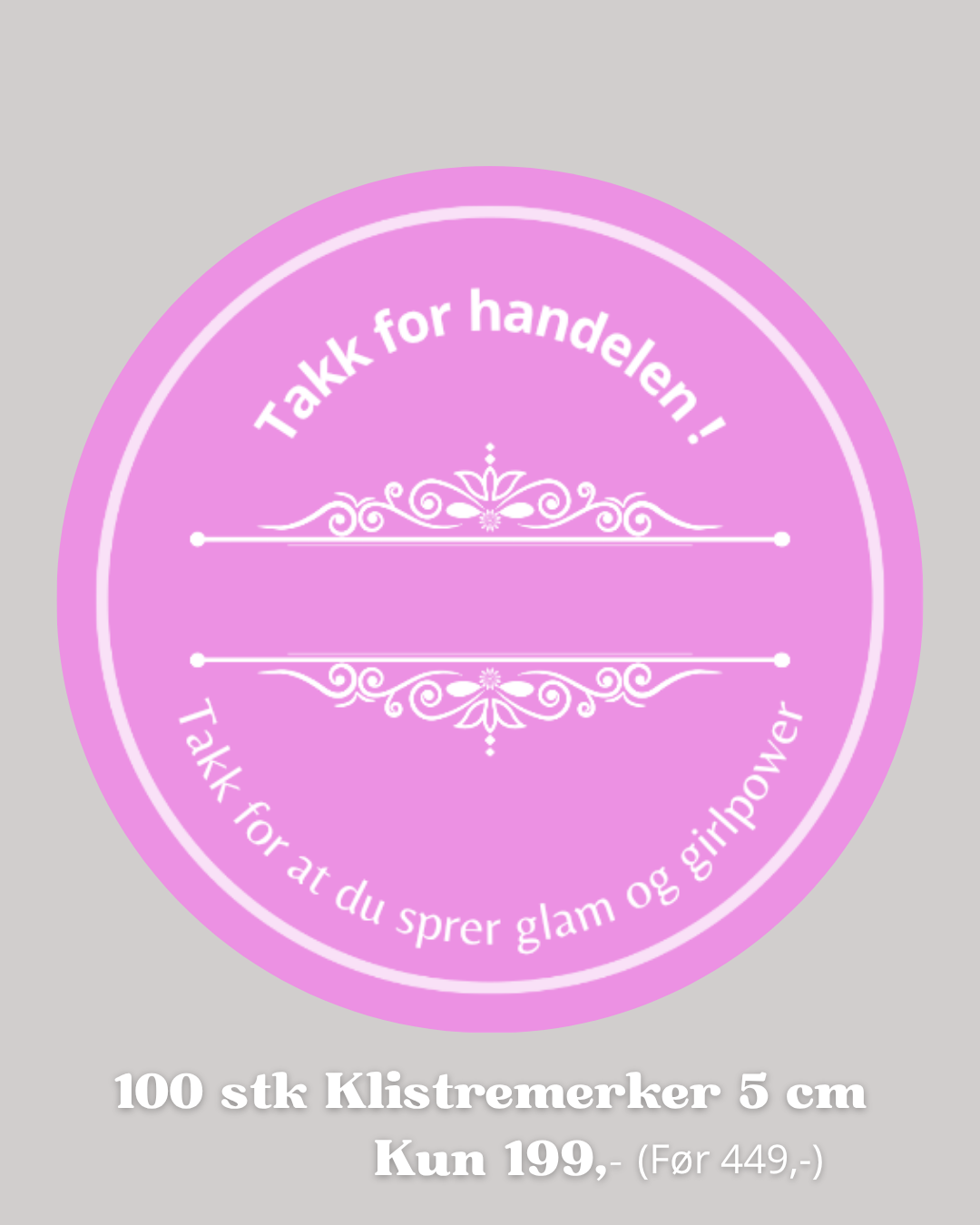 100 stk "Takk for handelen" klistremerke 5 cm hvor du kan skrive navnet til kunden i midten🎀
