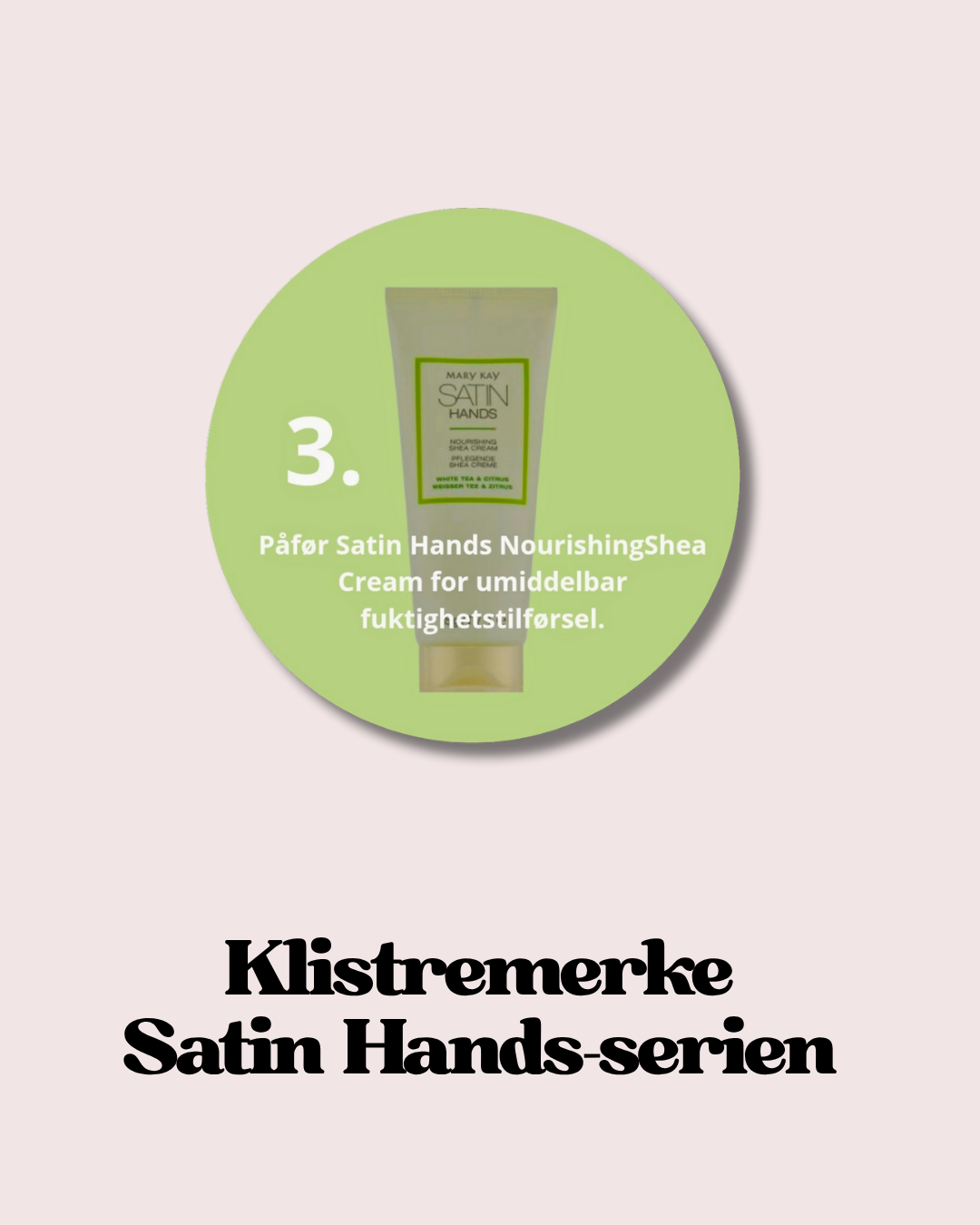 🌱 Klistremerkepakke Satin Hands 3-steg (3x 27 stk a 2 cm)