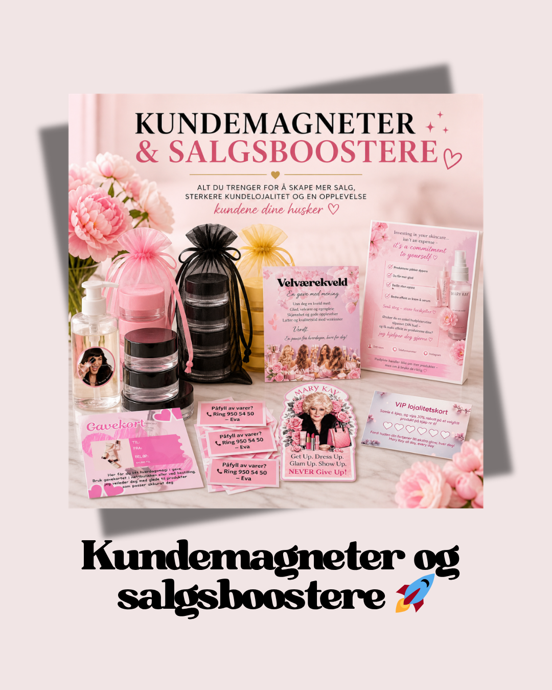 Kundemagneter og salgsboostere