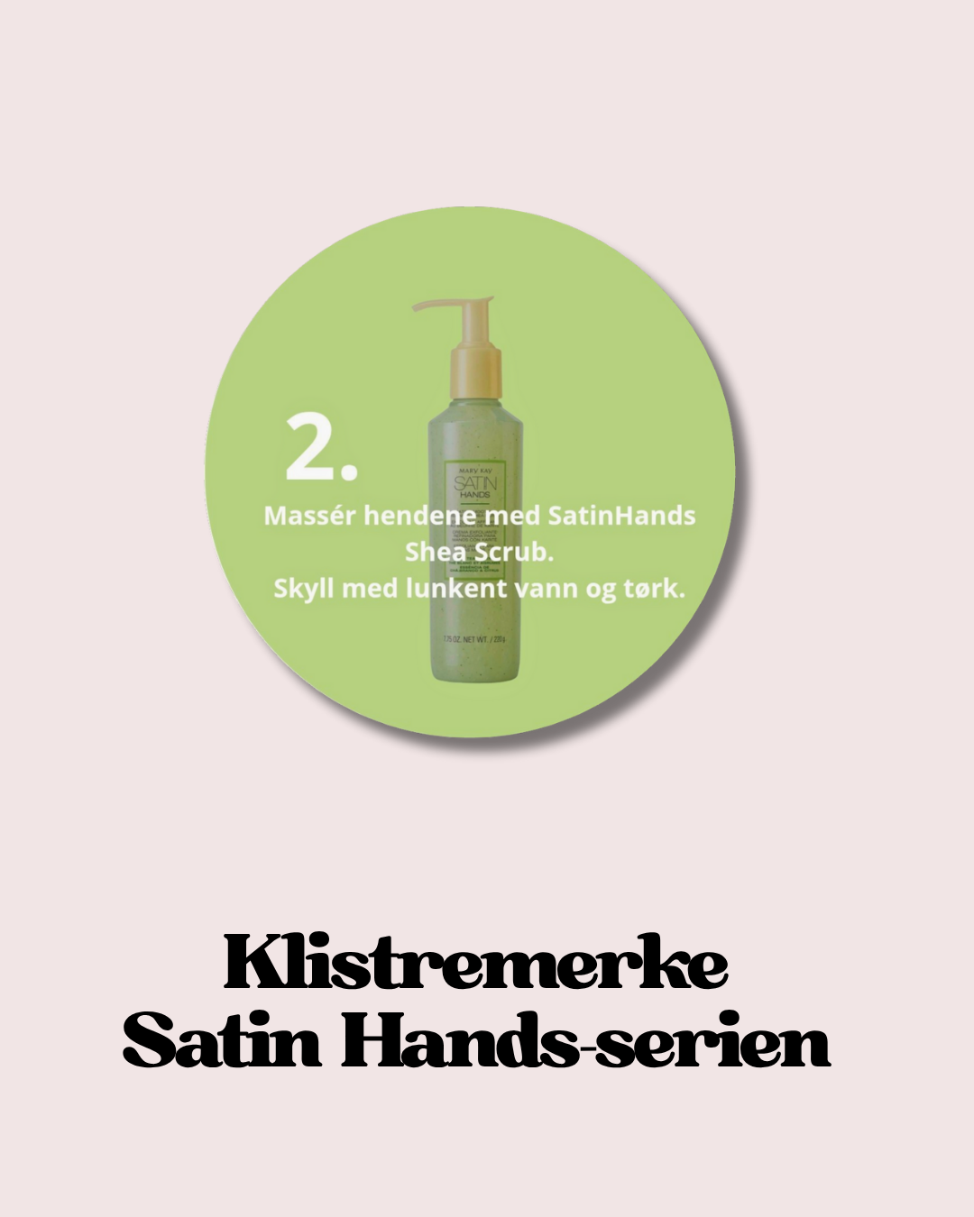 🌱 Klistremerkepakke – Satin Hands 3-steg (3x50 stk a 2 cm)