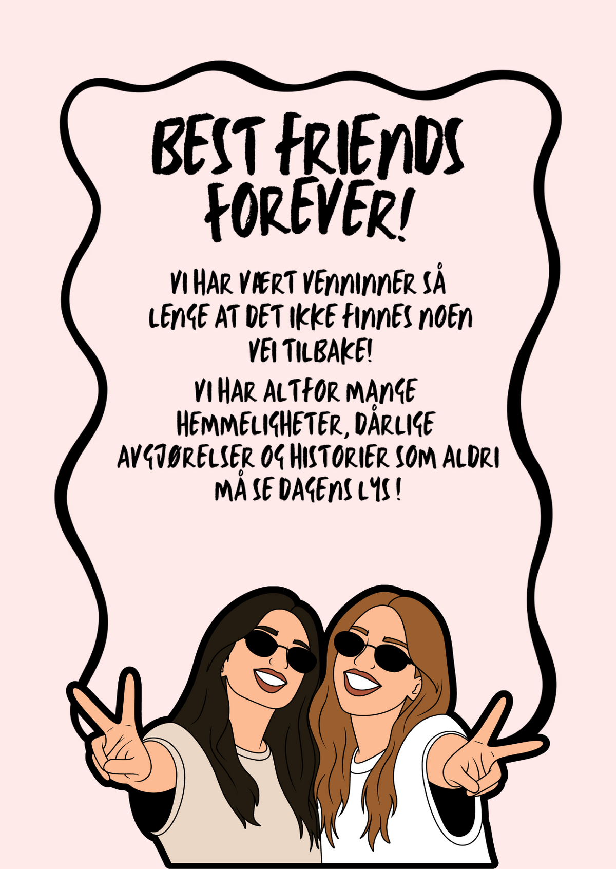 Best Friends Forever – humoristisk venninnekort / klistremerke 😂🥂❤️