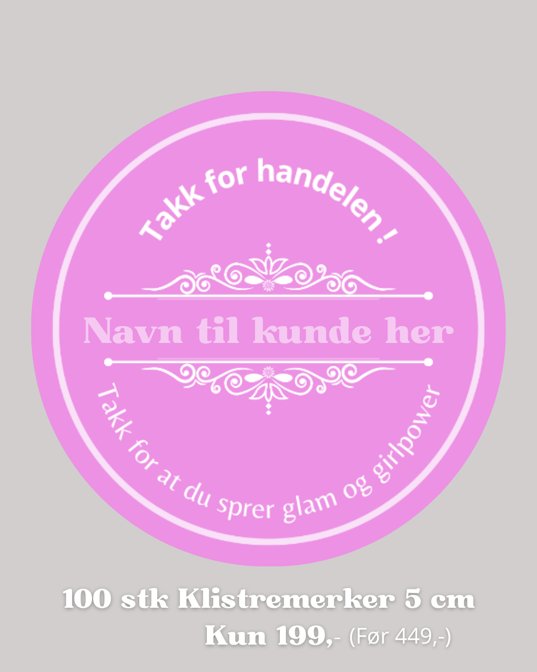 100 stk "Takk for handelen" klistremerke 5 cm hvor du kan skrive navnet til kunden i midten🎀